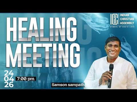 LIVE | HEALING MEETING | 24-04-26 | #icachennai #healingmeeting #tamilchristianmessage