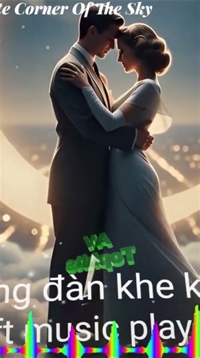 Lyric Video A PRIVATE CORNER OF THE SKY (RIÊNG MỘT GÓC TRỜI)💃🏼Cinematic, Party, Grand Orchestra Hits