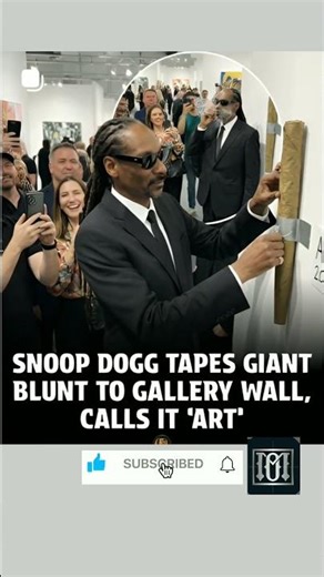 Snoop Dogg Tapes Giant Blunt to Gallery Wall – Calls It ‘Art’. #subscribe #shorts