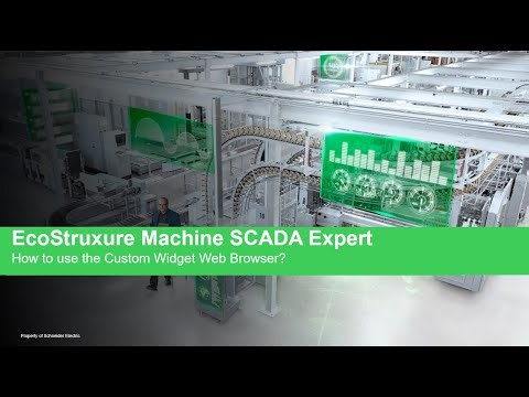 How to use the Custom Widget Web Browser, with EcoStruxure Machine SCADA Expert.