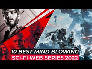 Top 10 Best SCI FI Web Series To Watch In 2022 | Best Science Fiction Series 2022 | Sci Fi Tv Shows
