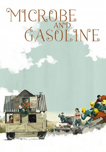 Microbe and Gasoline (2015)