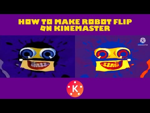 How To Make Robot Flip On KineMaster