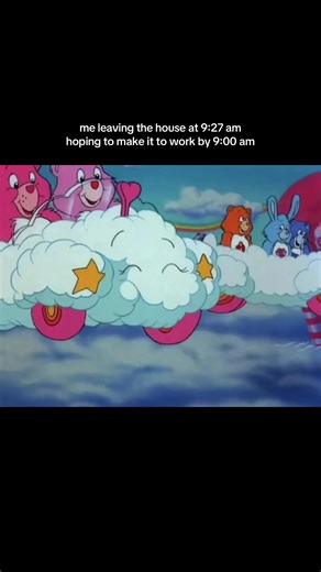 Leaving Early for Work: A Care Bears Moment
