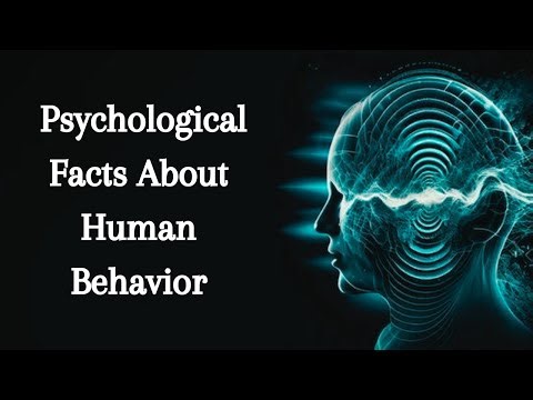 6 Psychological Facts About Human Behavior