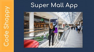 Super Mall App - Android & PHP Abstract