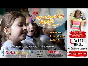 G-Clef Music Academy PRESCHOOLERS SING! Group Lessons on St. Thomas, USVI: REGISTRATION IS ONGOING!