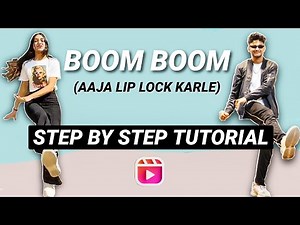 Boom Boom (Lip Lock) *EASY TUTORIAL* Instagram Reel Tutorial Dc @kanchi.sharma @mehrpanchal