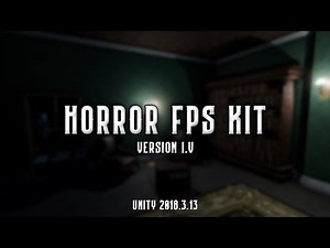[AssetStore] [Unity 2019.2] Horror FPS KIT - v.1.5.2