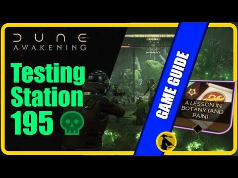 Dune: Awakening - Testing Station 195 (Poison) Walkthrough & Boss Guide #duneawakening #guide