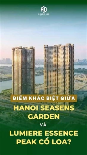 Nội tại của Hanoi Seasons Garden và Lumiere Essence Peak Cổ Loa có gì khác biệt?