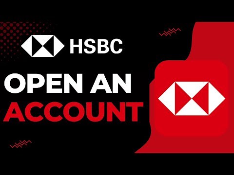 How to Open An Account on HSBC Bank