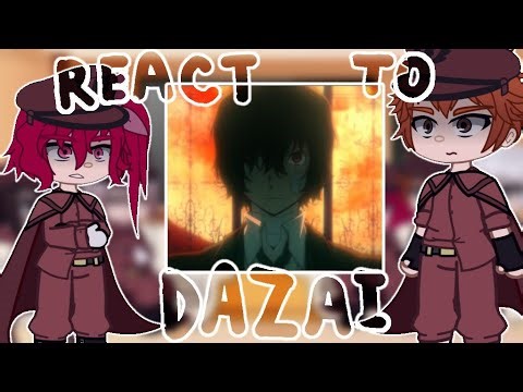 //~Hunting dogs react to Dazai~//Part 2//~Gacha Club~//