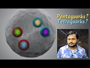 TetraQuarks & PentaQuarks !! 🙀