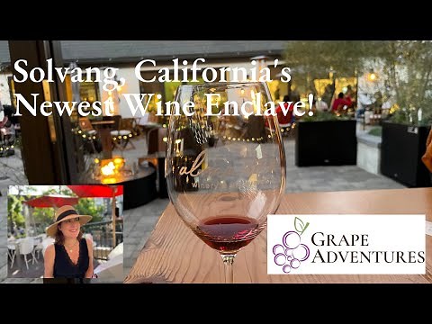 Solvang, California's Newest Wine Tasting Enclave - PARc Place! Where to Wine Taste Series