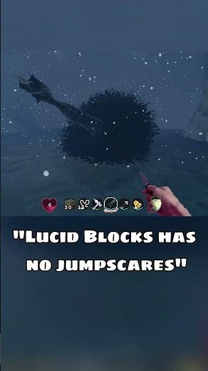 "Lucid Blocks has no jumpscares"