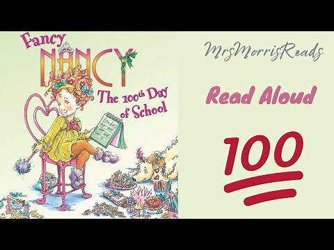 FANCY NANCY THE 100TH DAY OF SCHOOL Read Aloud