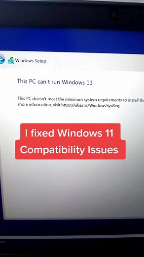 I fixed Windows 11 Compatibility Issues #Windows11 #foryou #tech #microsoft #amazing #tutorials #PCtips