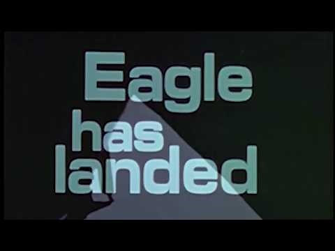 The Eagle Has Landed, The Flight of Apollo 11, 1969 (excerpt)