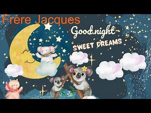 ‘Frere Jacques' SOOTHING Lullaby for Babies to Go to Sleep FAST! Instrumental
