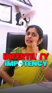 Infertility vs Impotence in Men –What’s the Difference? | Biggest Male Fertility Myth | Men’s Health
