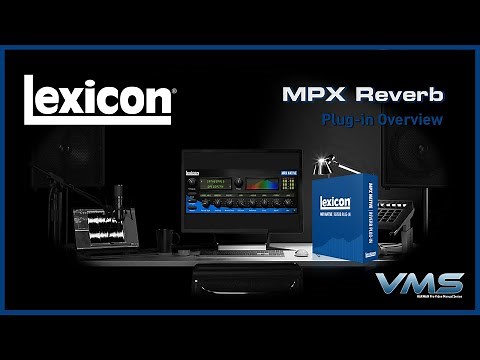 Lexicon Pro MPX Native Reverb | Plug-in Overview