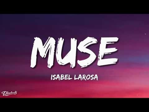 Isabel LaRosa - Muse (Lyrics)