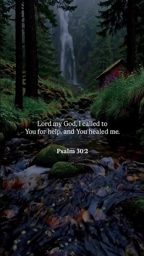 Psalm 30:2 | #bible #bibleverse #bibleverseoftheday #biblequotes #biblequoteoftheday #psalm #psalms