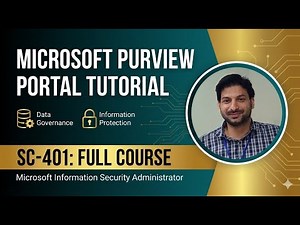 Microsoft Purview Tutorial: Know Your Data | SC-401 Full Course (Part 1)