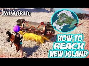 Palworld - How to reach new island in Palworld Feybreak Update