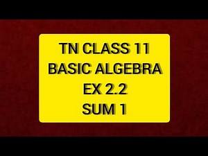 TN 11 Maths Basic Algebra Ex 2.2 Sum 1