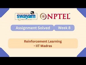 Reinforcement Learning Week 8 || NPTEL ANSWERS 2026 || My Swayam || #nptel #nptel2026 #myswayam