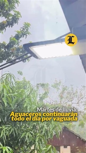 Martes de lluvia: Aguaceros continuarán todo el día por vaguada