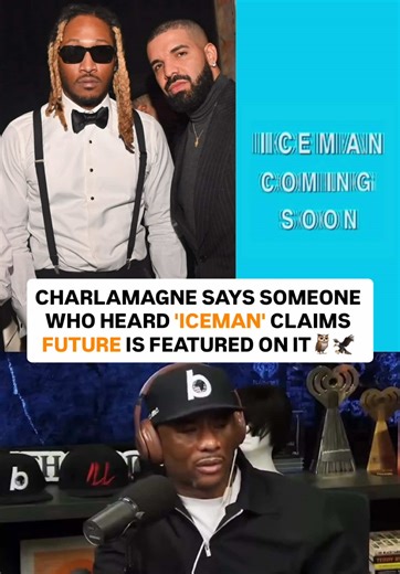 #CharlamagneThaGod claims someone who heard #Drake's 'ICEMAN' says that #Future is featured on the album‼️👀 Y'all want to see a new Drake X Pluto collab⁉️🤔 #ICEMAN #drizzy