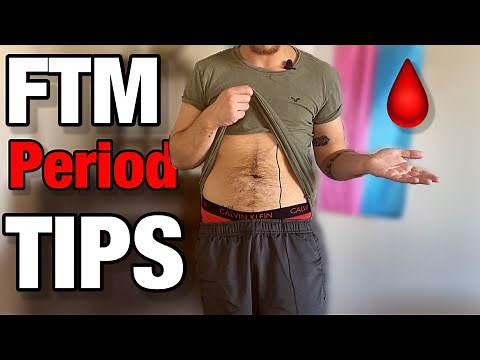 FTM Period Thoughts + TIPS
