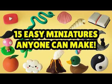 🔴 15 EASY MINIATURES ANYONE CAN MAKE! ✨ Beginner DIY - Polymer Clay, plastilina and Fondant