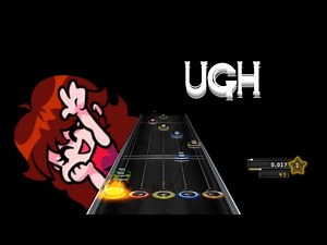 Ugh (Friday Night Funkin) Chart - Clone Hero