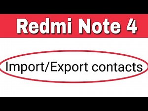 Xiaomi Redmi Note 4 | How To Import Export contacts Sim Card & Storage | Contact Copy