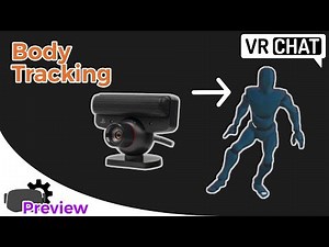 Body Tracking with Webcam || PS Eye in VRChat || Vive Trackers Emulation in VR [Preview]