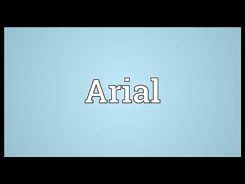 Arial Meaning
