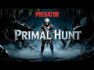 PREDATOR: PRIMAL HUNT – Official Fan - Made Trailer