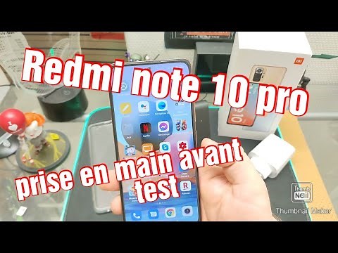Redmi note 10 pro prise en main rapide.