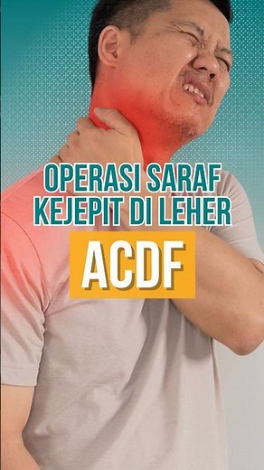 OPERASI SARAF KEJEPIT DI LEHER