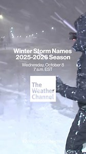 It’s that time of year… Our Winter Storm Names for the 2025-2026 season will be released Wednesday, Oct. 8, at 7 a.m. EST. You can watch it live on The Weather Channel and streaming on The Weather Channel TV app at streamtwc.com. Don't miss it! ❄️ | The Weather Channel