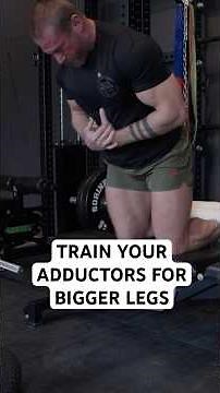 Build Bigger Legs by Training Your Adductors | Judd Lienhard