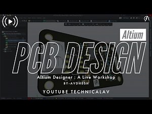 How to Design PCBs with Altium Designer-A Live Workshop