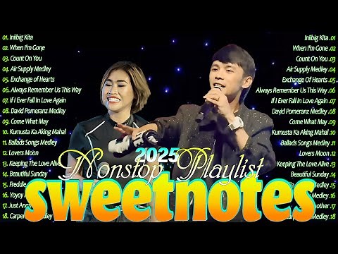 SWEETNOTES Love Songs Playlist 2025 💓 Sweetnotes Cover Songs Playlist With Lyrics 2025 #Sweetnotes