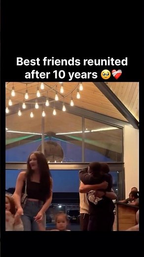 Best friends reunited after 10 years 🥹❤️‍🩹