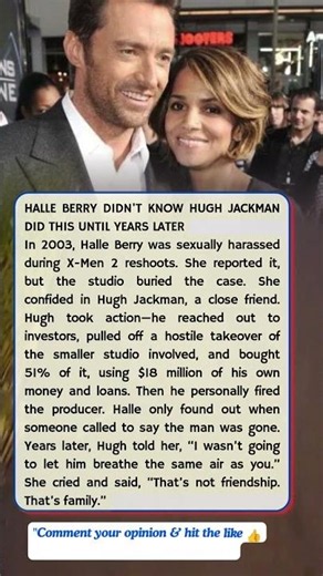 HALLE BERRY DIDN'T KNOW HUGH JACKMAN DID THIS UNTIL YEARS LATER