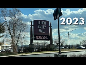 Lehigh Valley Mall Tour 2023 - Whitehall, Pennsylvania